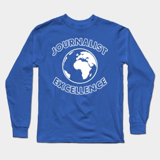 Journalist Excellence Long Sleeve T-Shirt